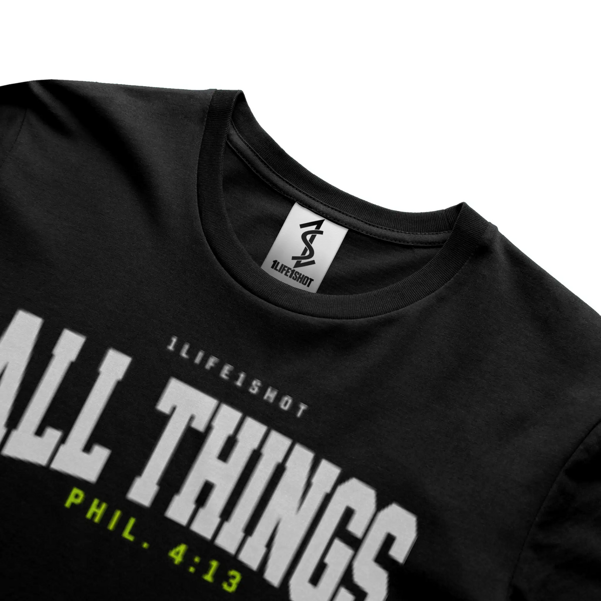 1Life1Shot Philippians 4:13 Tee