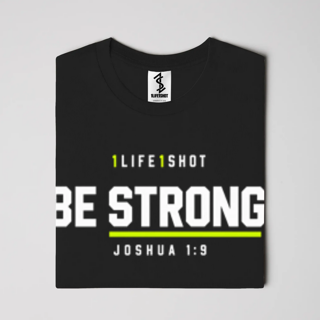 1Life1Shot Joshua 1:9 Tee