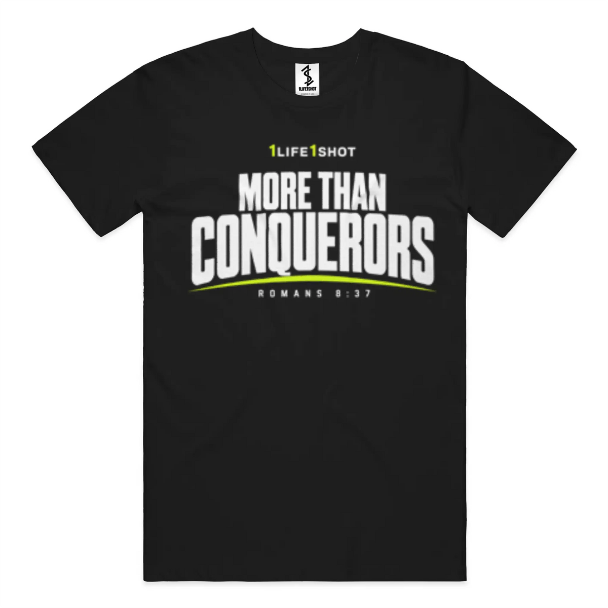 1Life1Shot More Than a Conqueror Tee