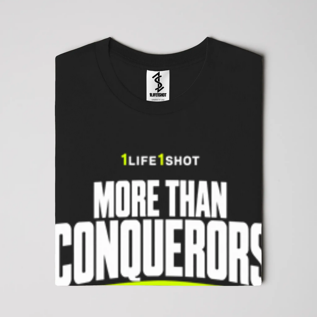 1Life1Shot More Than a Conqueror Tee