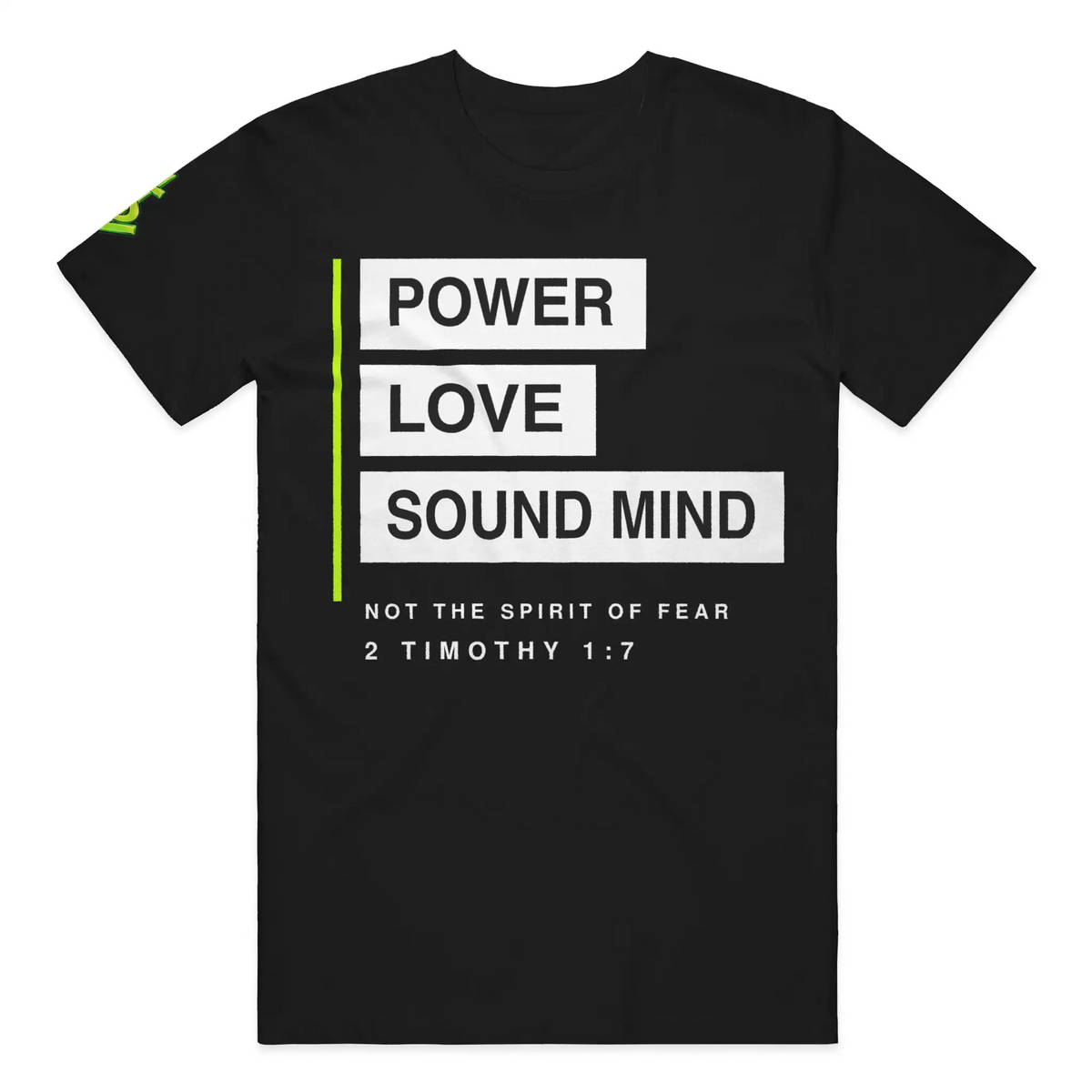 1Life1Shot Power, Love & Sound Mind Tee